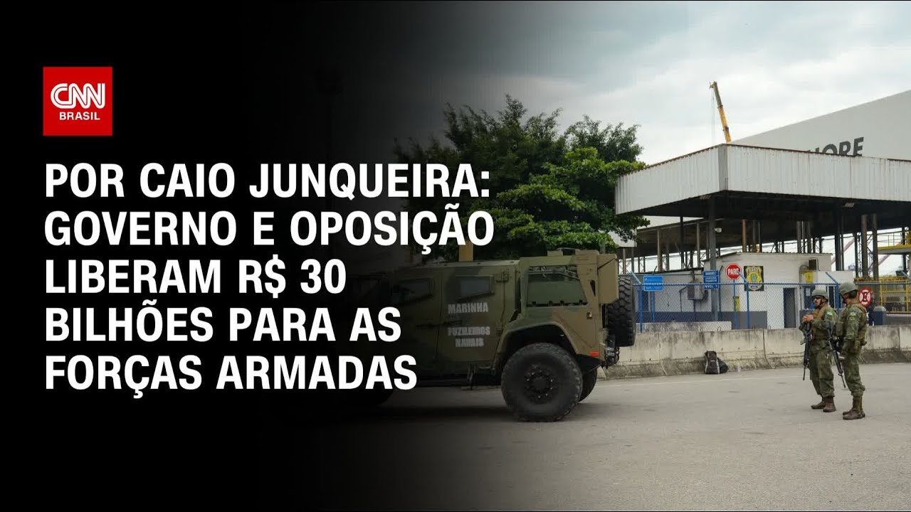 Governo e oposi&ccedil;&atilde;o liberam R$ 30 bilh&otilde;es para as For&ccedil;as Armadas | CNN PRIME TIME