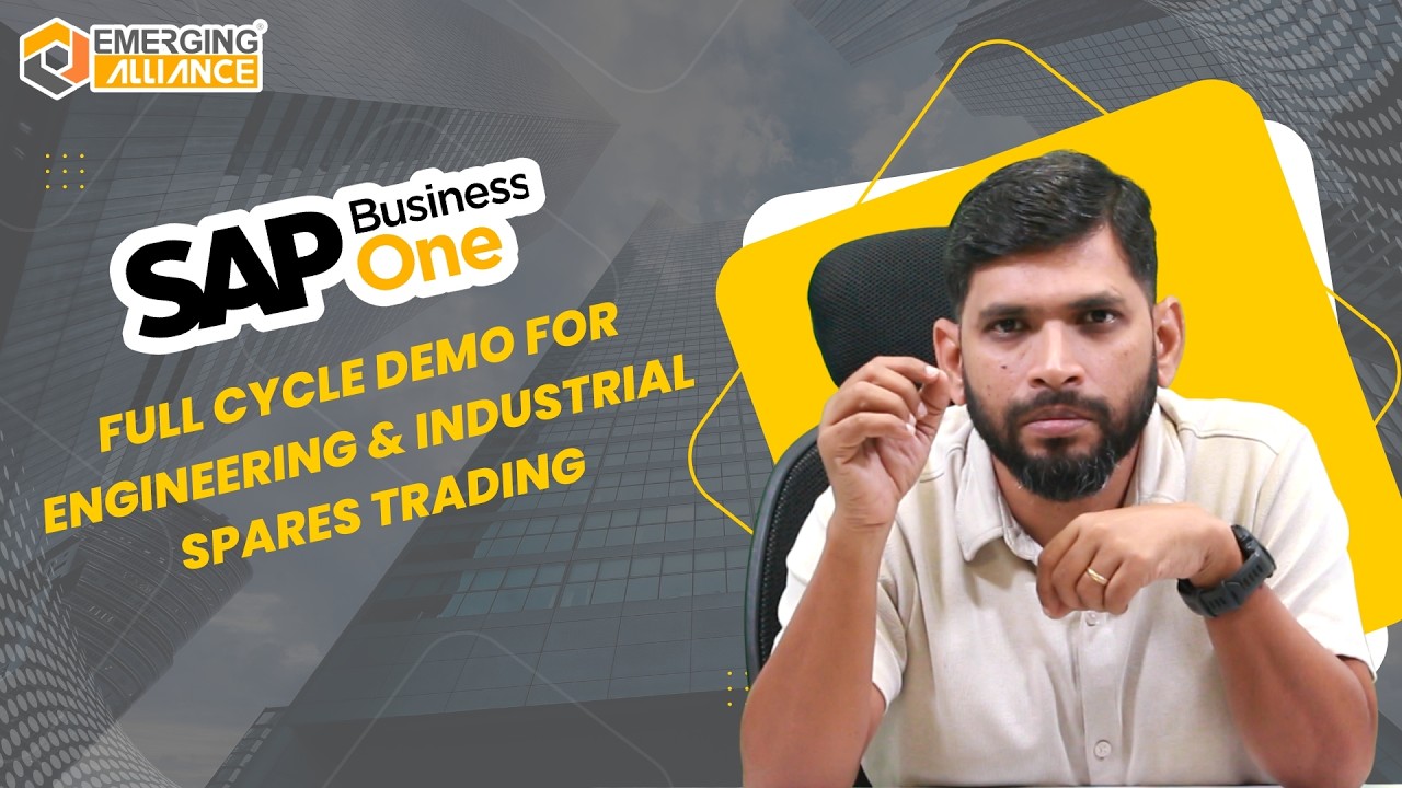 SAP Business One Full Cycle Demo | Engineering & Industrial Spares Trading | Emerging Alliance