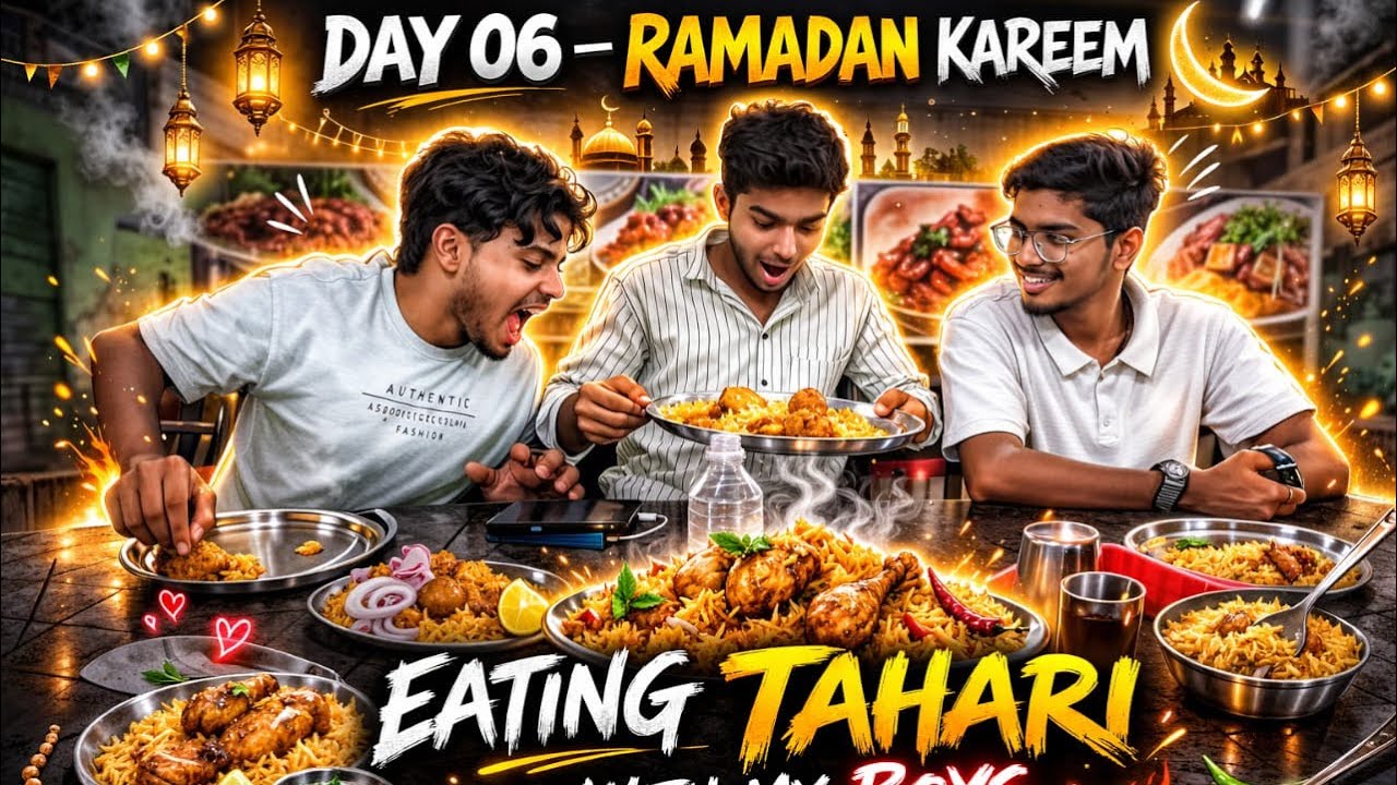 DAY_06 OF DAILY VLOGING IN RAMADAN KAREEM AND EATING TAHARI WITH MY BOYS✌️🤩