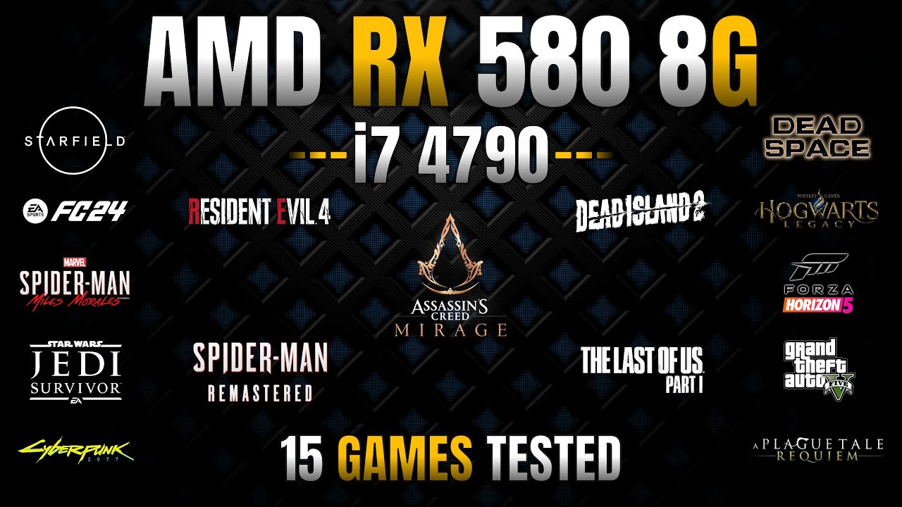 AMD RX 580 8GB + i7 4790 | 15 Games Tested in 2023