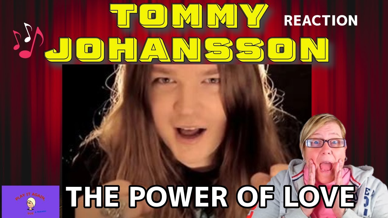 1st Time Hearing ~ THE POWER OF LOVE by TOMMY JOHANSSON ~ Reaction