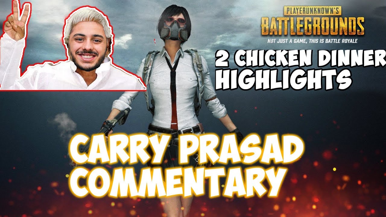 CARRY PRASAD YADAV | 2 CHICKEN DINNER!!! | FUN STREAM HIGHLIGHTS