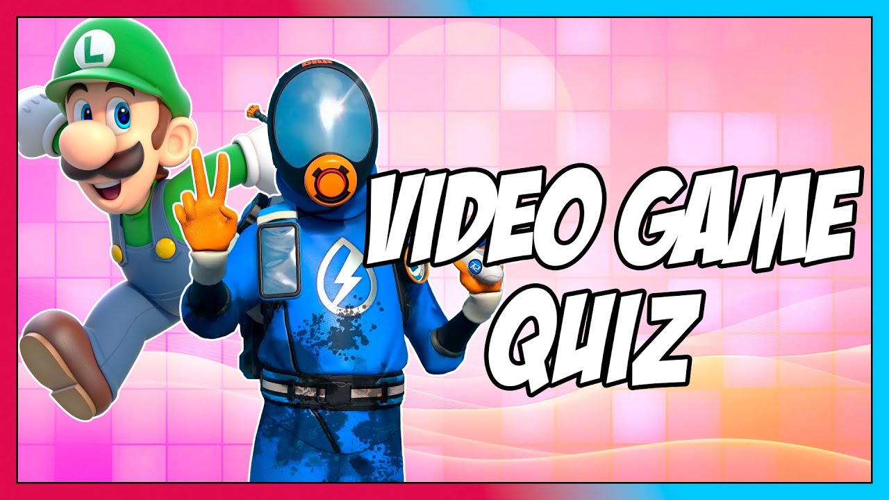 Video Game Quiz #56 - Images, Music, Characters, Locations, and Bosses!