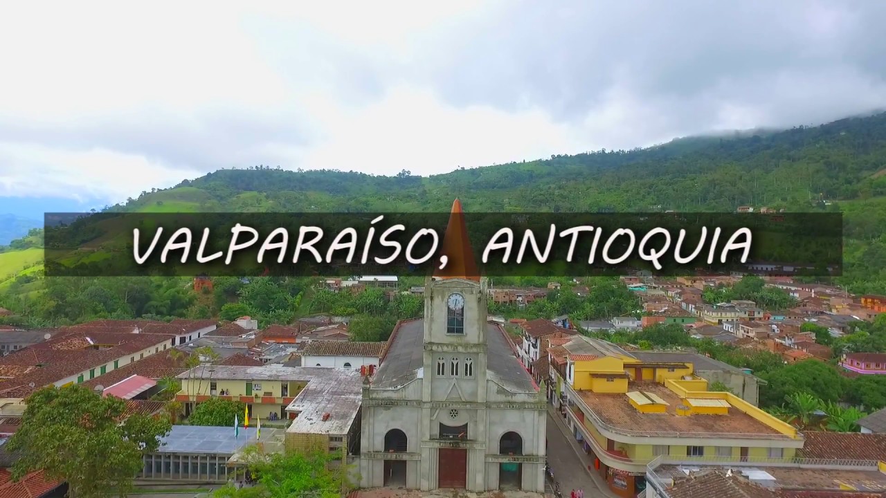 Valparaíso en el Suroeste Antioqueño