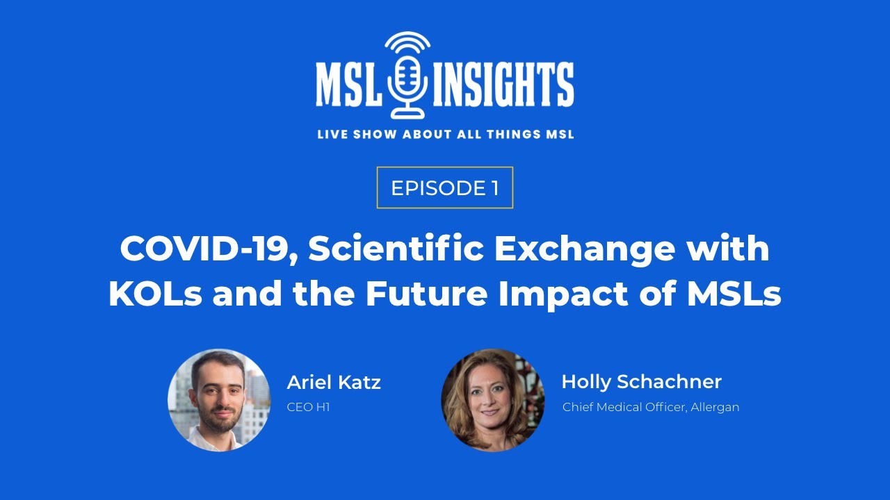 Scientific Exchange with KOLs and the Future Impact of MSLs
