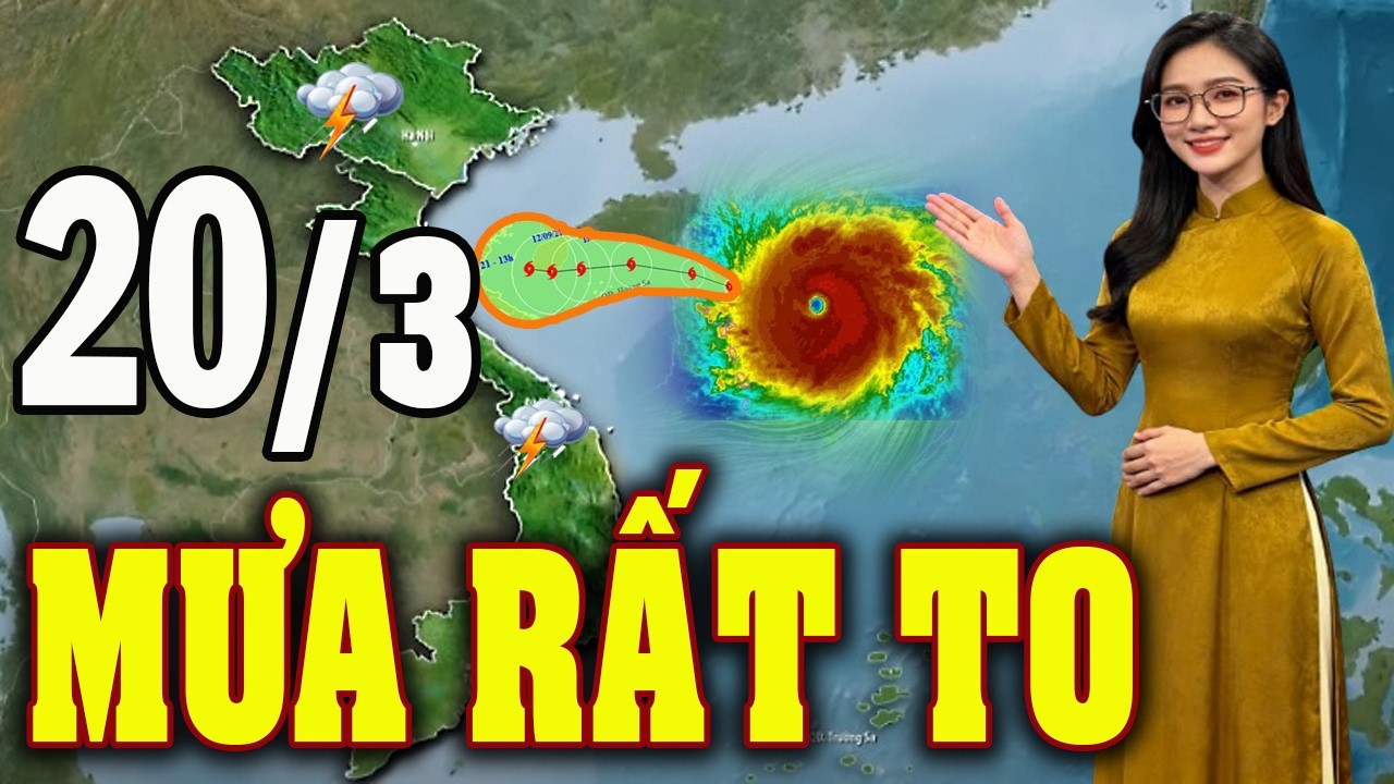 Dự Báo Thời Tiết Đêm Nay và Ngày Mai 20/3 | Thời Tiết Hôm Nay 3 Ngày Tới Mới Nhất|#thoitiet