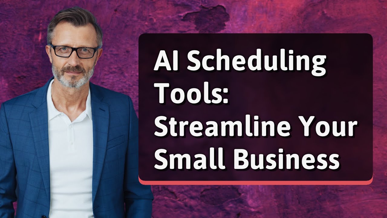AI Scheduling Tools: Streamline Your Small Business