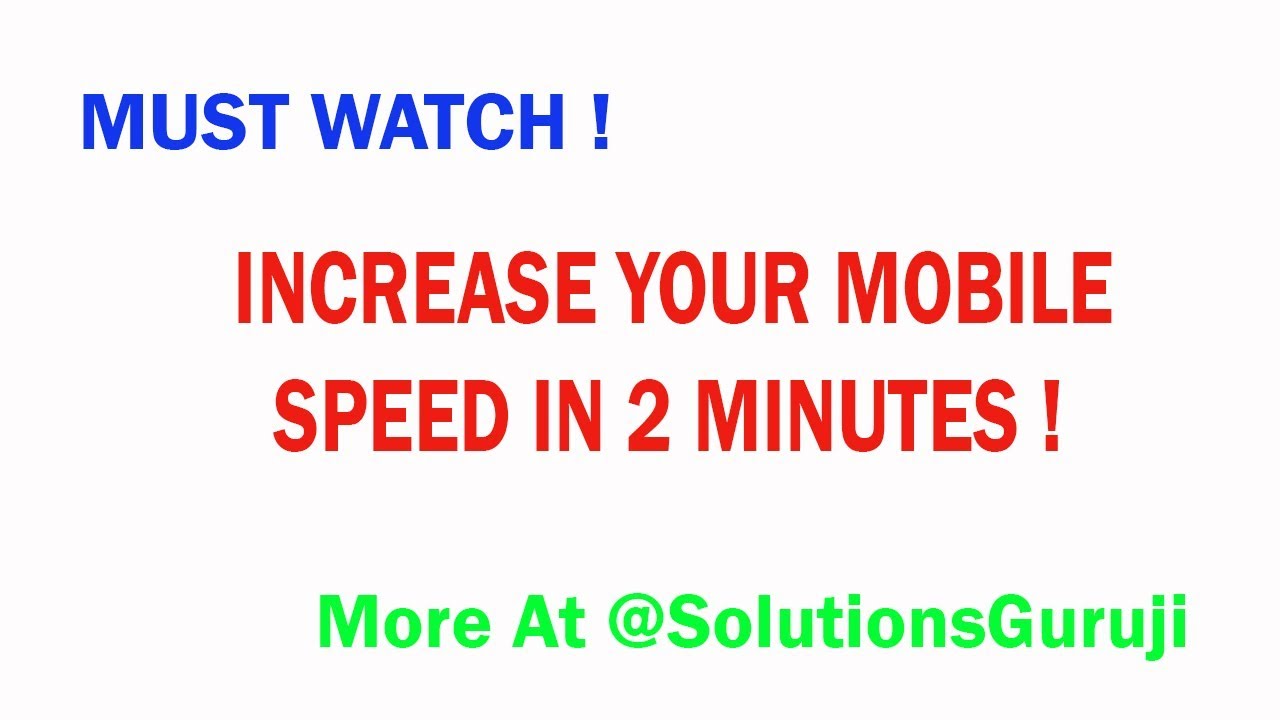Increase  Mobile Speed in 2 Minutes | Mobile Tips And Tricks | Solutions Guruji |
