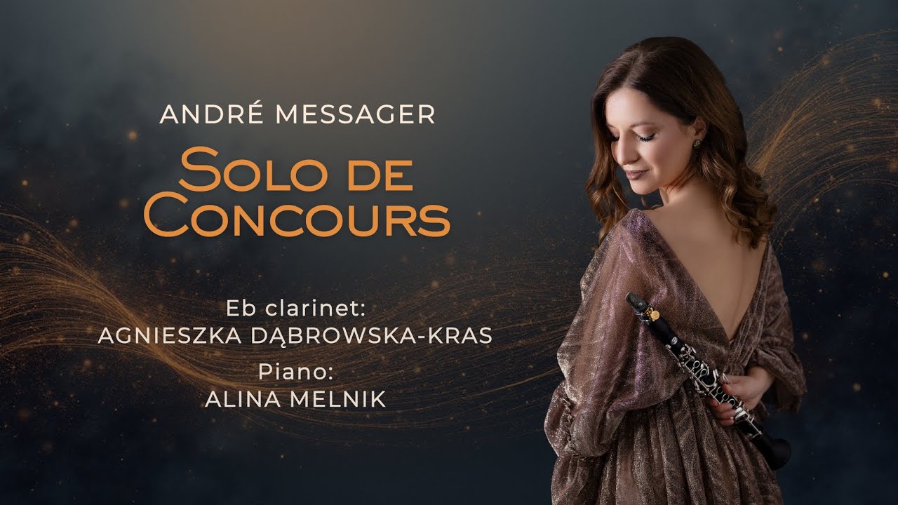 André Messager – Solo de Concours (version for Eb clarinet and piano)
