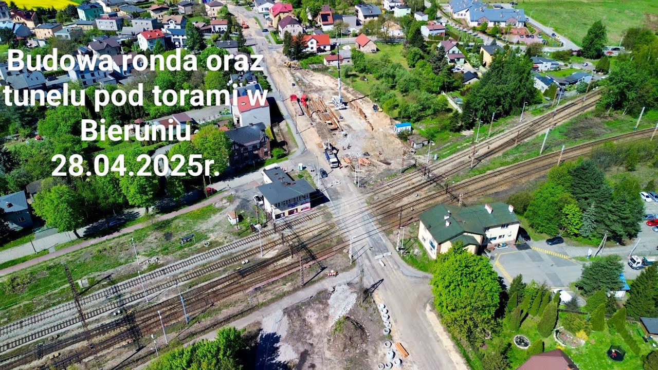 Budowa ronda oraz tunelu pod torami Warszawska - Wawelska w Bieruniu | DJI Mini 3 | 28.04.2025r.