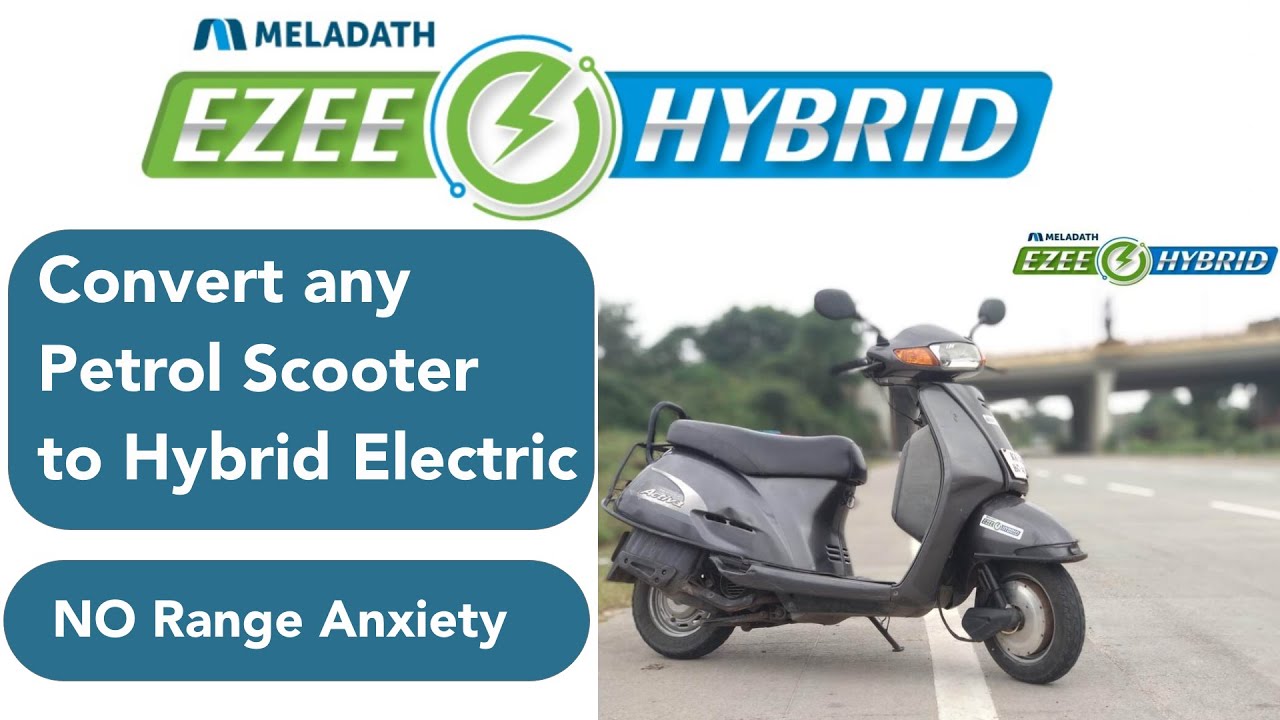 Convert scooter from petrol to electric scooter | Meladath Auto | EZEE HYBRID #eCharged