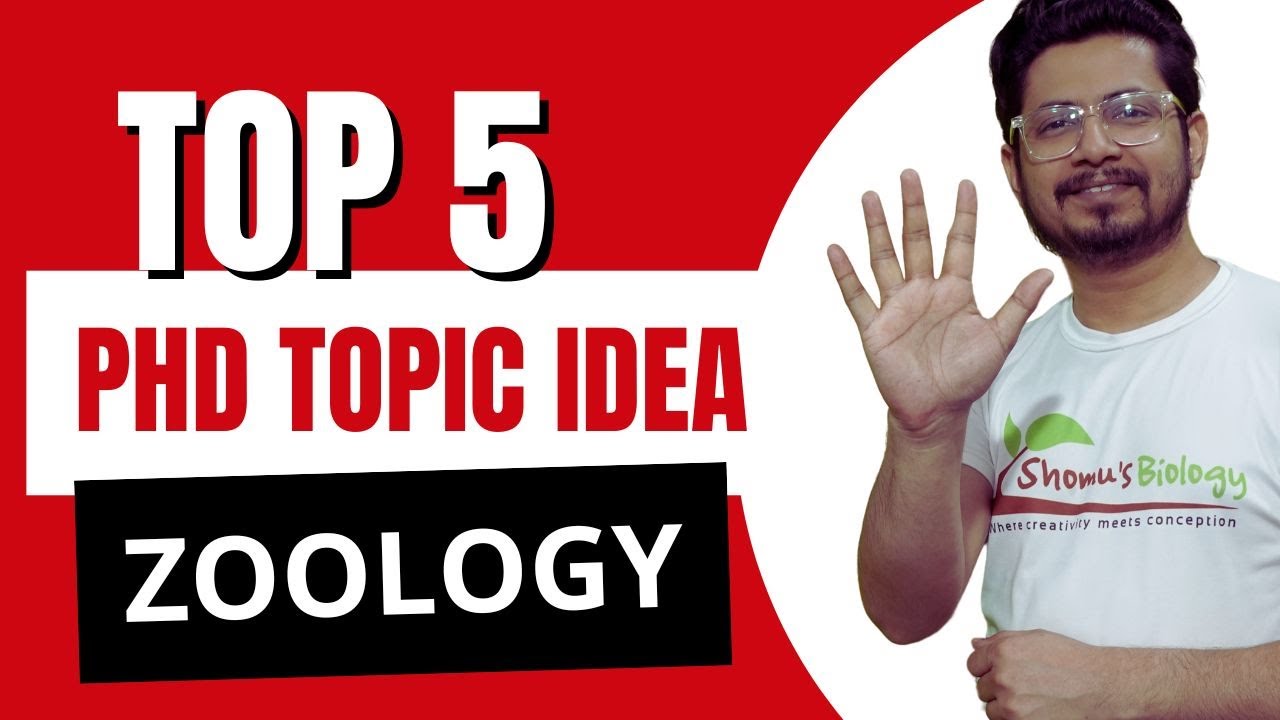 PhD topic ideas for zoology | 5 interesting topics for Zoology PhD research