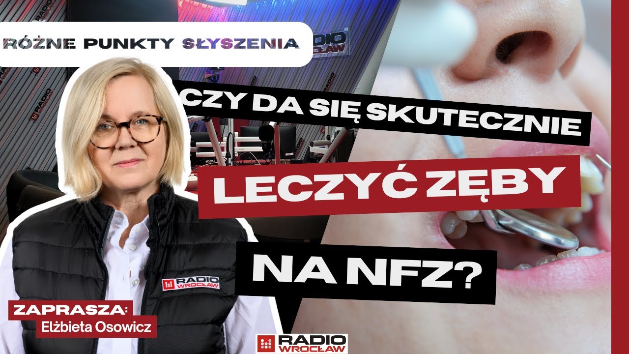 Czy Polak&oacute;w stać na leczenie zęb&oacute;w? Publicystyka w Radiu Wrocław