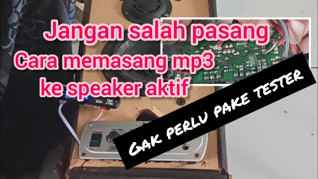 Cara Pasang Modul MP3 Bluetooth ke Speaker Aktif Tanpa Multitester! Simpel & Anti Ribet