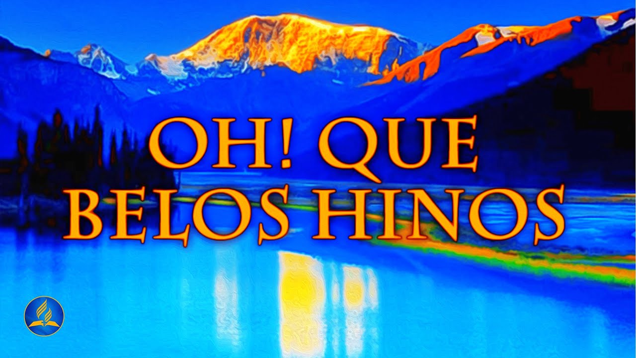 Hin&aacute;rio Adventista 511 - OH! QUE BELOS HINOS