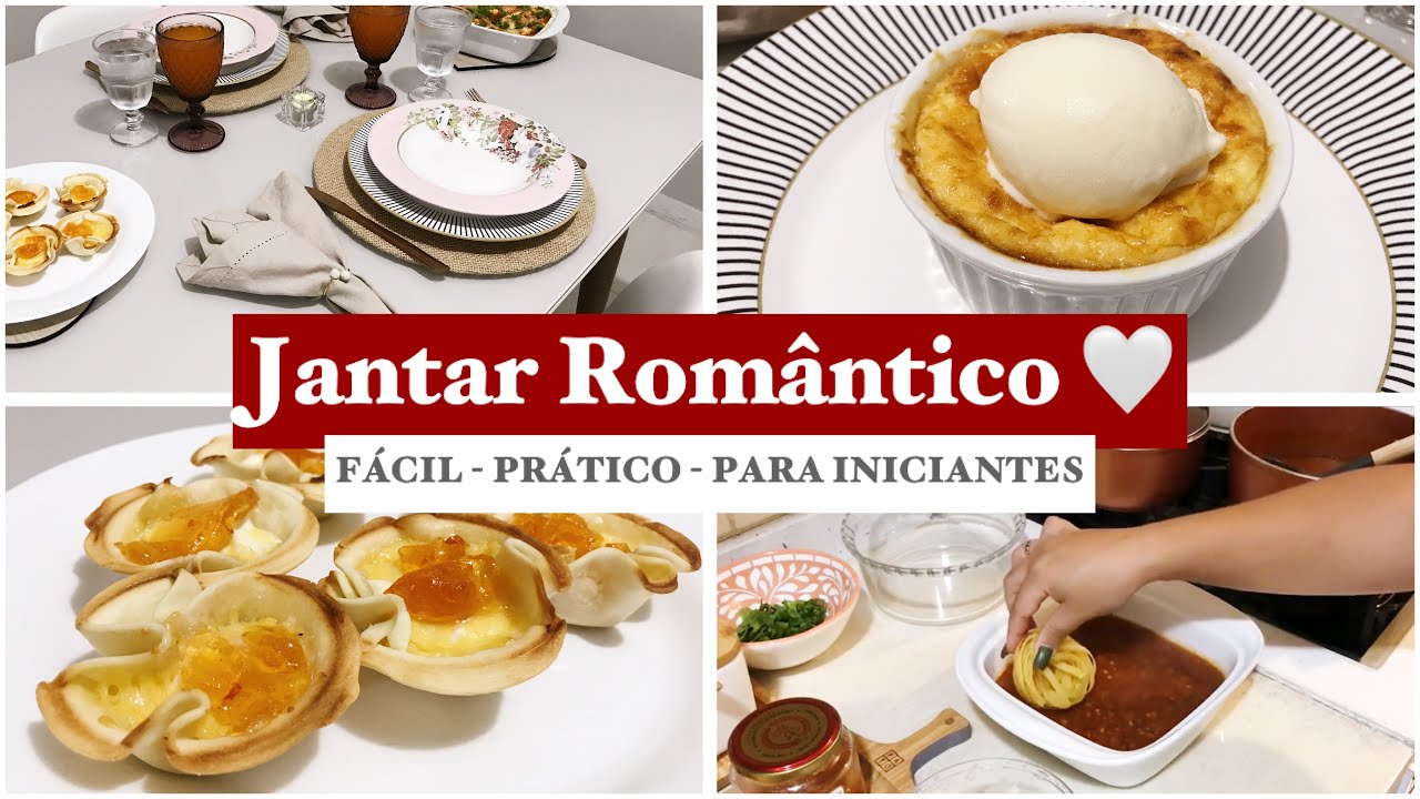 🥂❤️Fácil - Prático - Para Iniciantes na Cozinha - JANTAR ROMÂNTICO - 🍽💕Simplifique