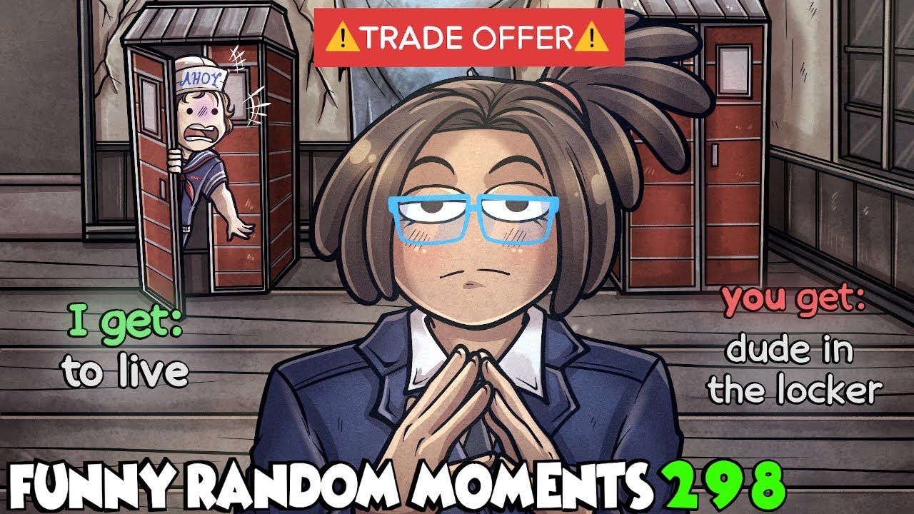 Trade Offer (Dbd #298)
