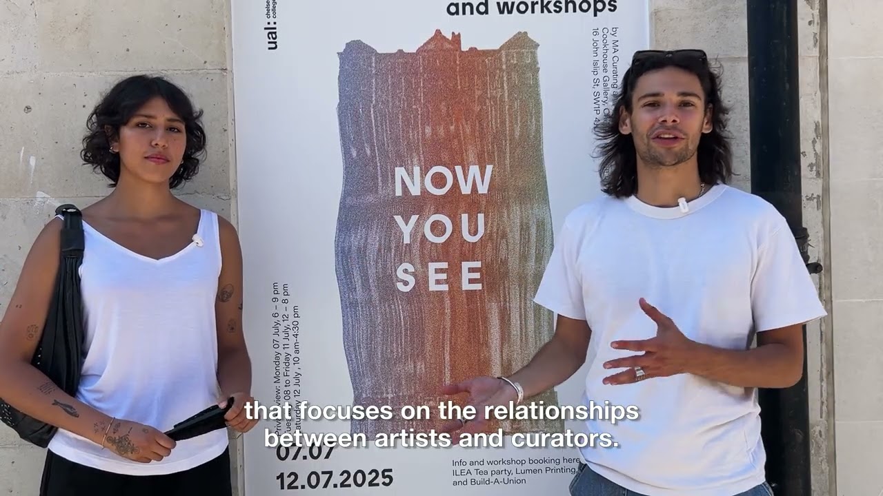 MA Curating and Collections Exhibition: Now You See