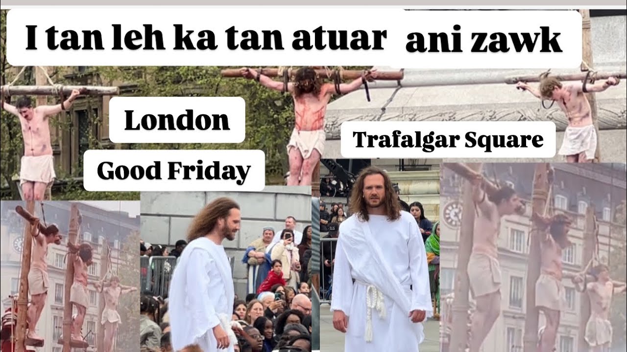 GOOD FRIDAY LONDON TRAFALGAR SQUARE AH KAN HMAN DAN 18 th April 2025