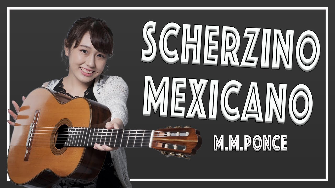 Scherzino Mexicano (M.M.Ponce) | Natsuko Kitada