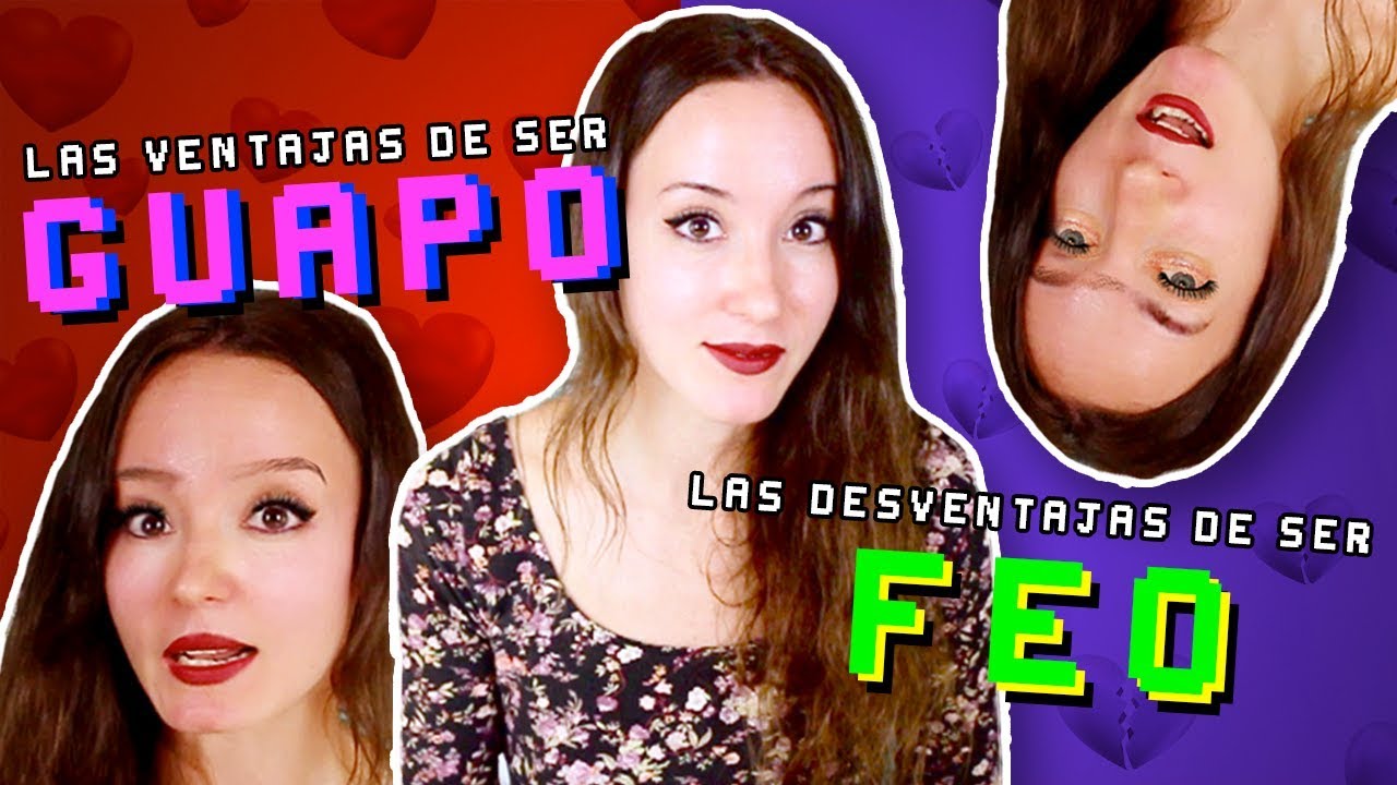 Por qué ser GUAPO es jugarse la vida en modo FÁCIL (y FEO en modo DIFÍCIL)