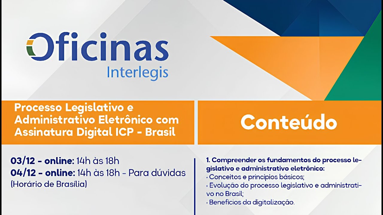 Oficina INTERLEGIS: Processo Legislativo Eletrônico com uso de Certificado Digital - 03/12/2025