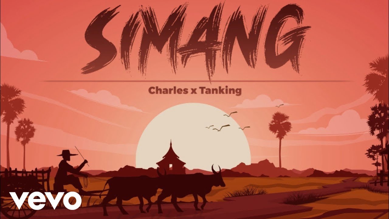 Charle$ X Tanking - Simang (Official Lyric Video)