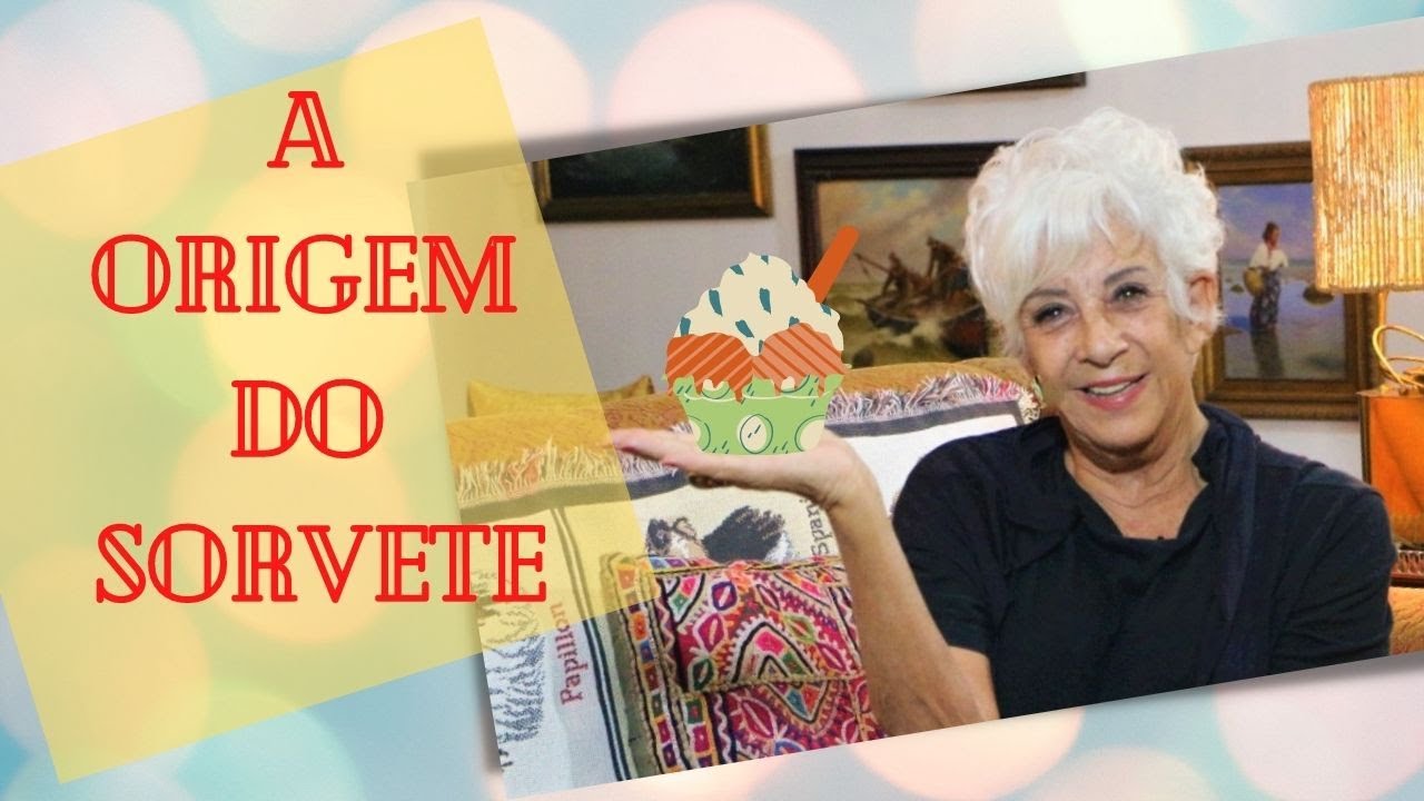 A ORIGEM DO SORVETE | DIA DO SORVETE |23 DE SETEMBRO