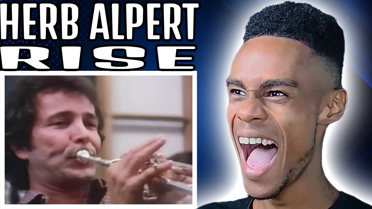 Herb Alpert - Rise | FIRST TIME REACTION
