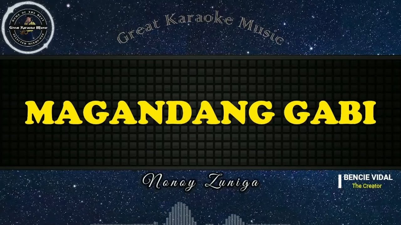 Magandang Gabi (KARAOKE) Nonoy Zuniga