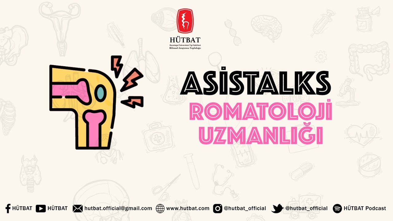 Asistalks 22. Bölüm - Romatoloji