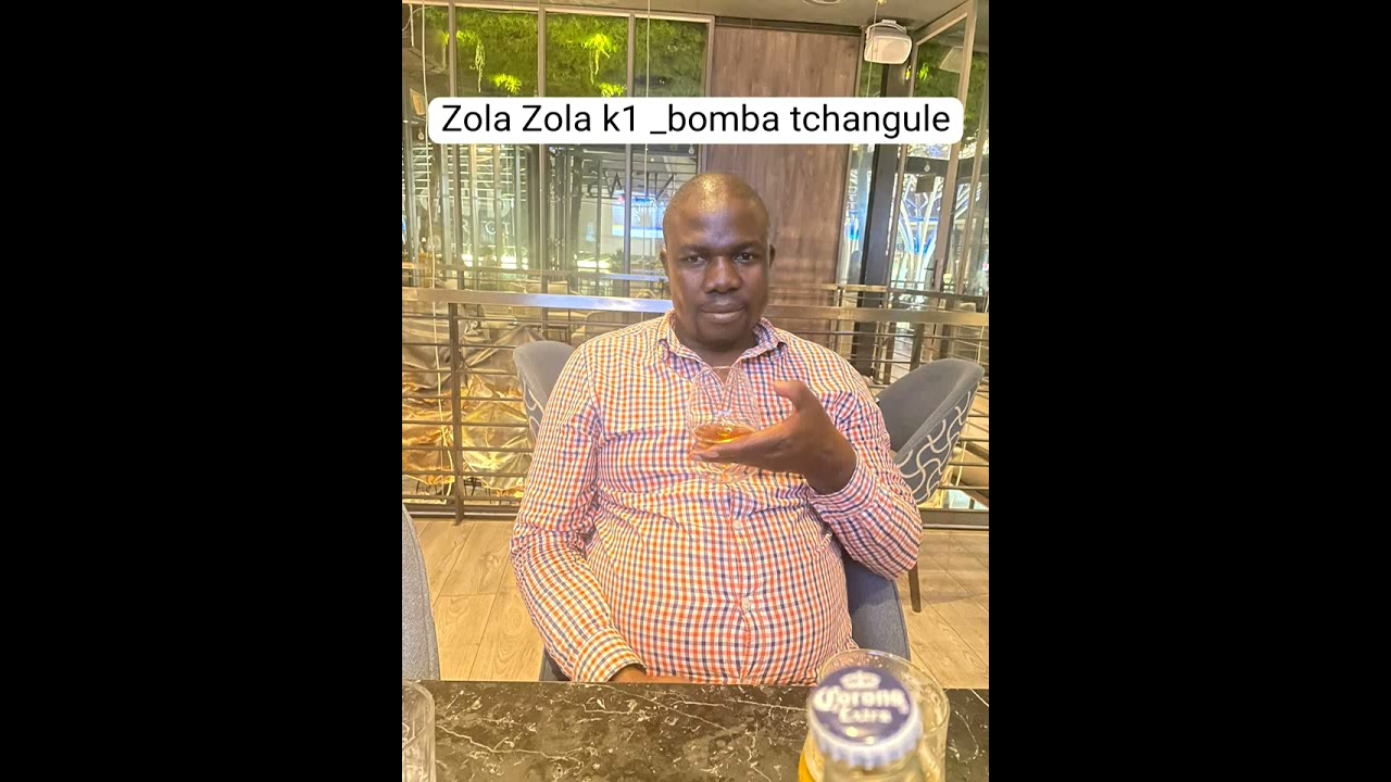 Zola zola k1 bomba tchangule