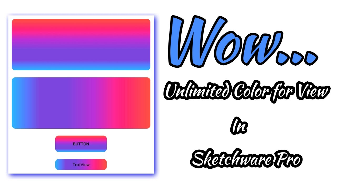 Create Unlimited Rambo Colors View in sketchware Pro (Gradient Colors)
