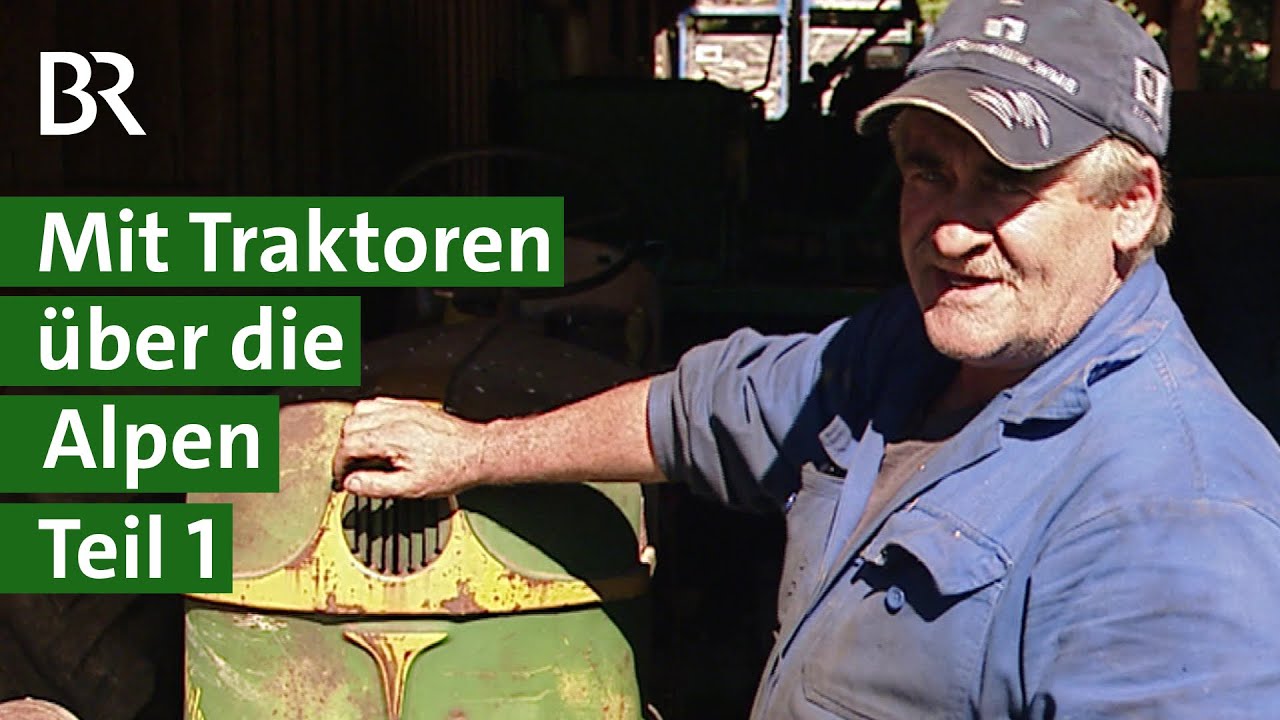 Mit Oldtimer Traktoren über den Großglockner | Oldtimer Challenge | Landwirtschaft | Unser Land | BR