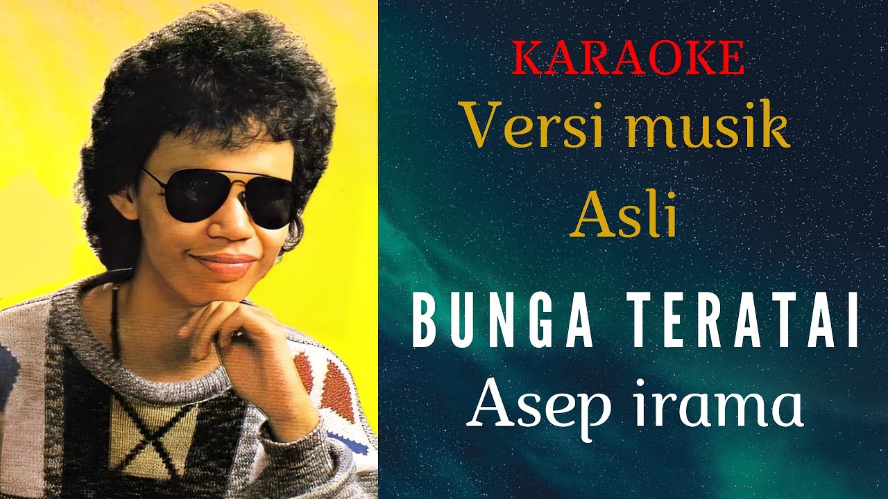 BUNGA TERATAI [KARAOKE] ASEP IRAMA [VERSI MUSIK ASLI]
