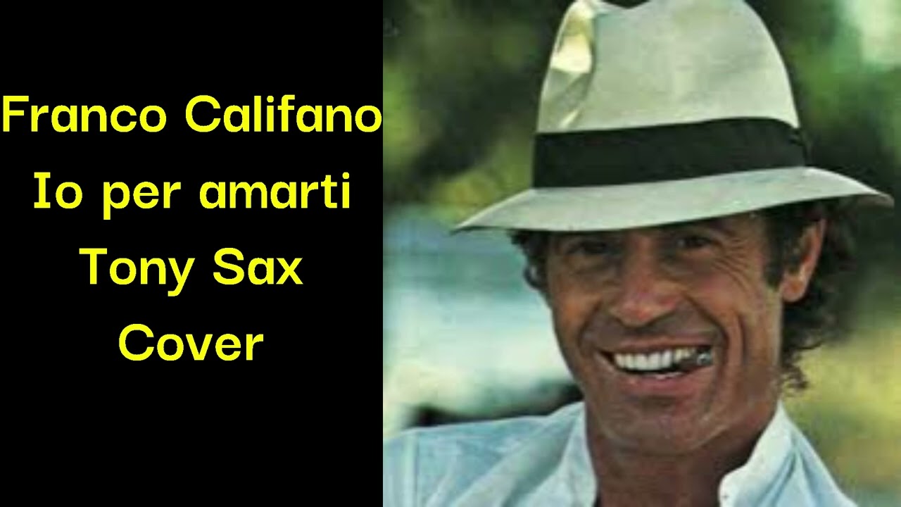Tony Sax  -  Io per amarti