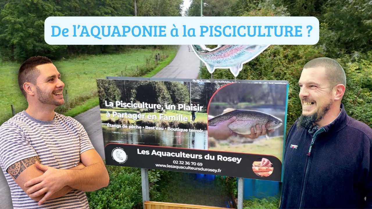 De l'AQUAPONIE &agrave; la PISCICULTURE ? Les Aquaculteurs du Rosey avec le copain Jp ouille !