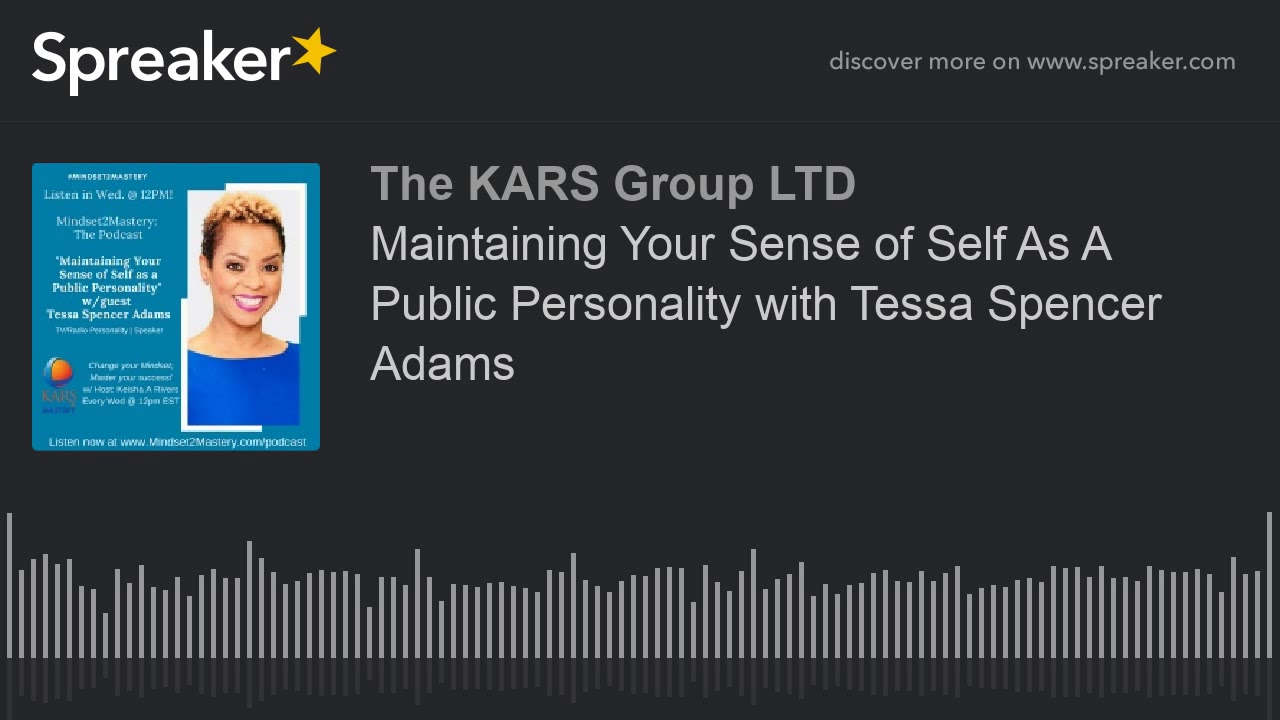 Maintaining Your Sense of Self As A Public Personality with Tessa Spencer Adams