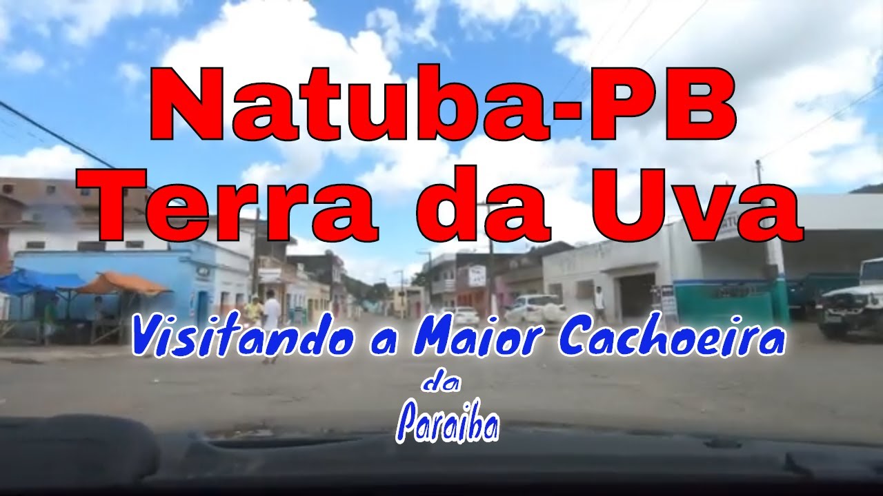 Cidade de Natuba-PB - Terra da Uva e Banana