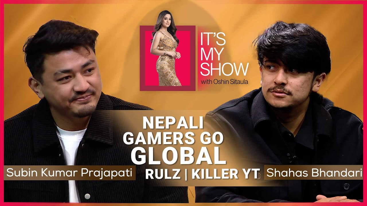 Subin Kumar Prajapati & Shahas Bhandari | It's My Show With Oshin Sitaula E30 | 08 February 2025