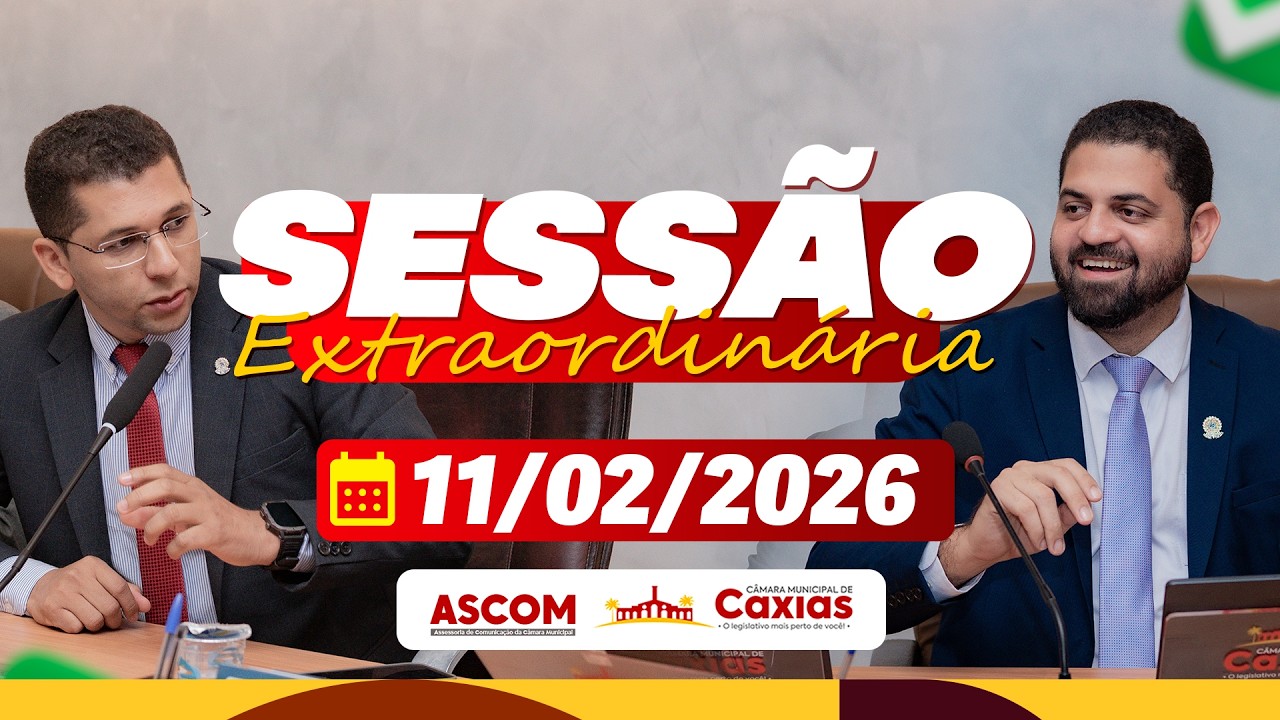 SESSÃO EXTRAORDINÁRIA – 11/02/2026 | Câmara Municipal