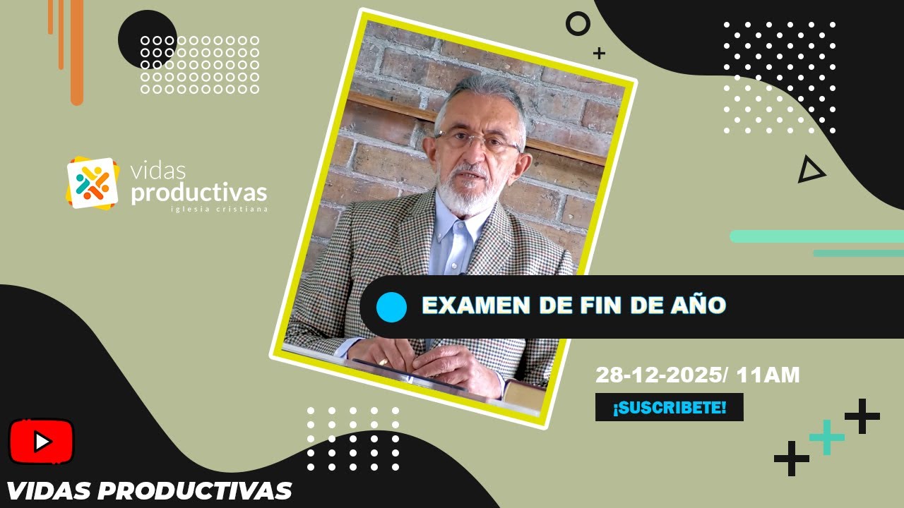 Prédica Cristiana | Examen de fin de año - Pastor Bernardo Bejarano