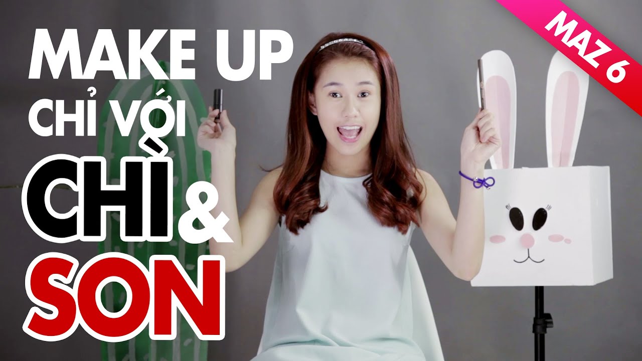 Make up A To Z 6 | Makeup chỉ với chì  và son | Ngọc Thảo [ Hướng Dẫn MakeUp ]