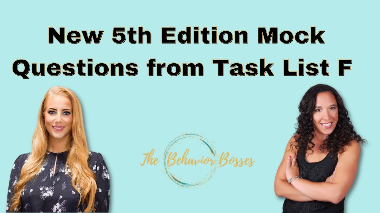 5th Edition Task List F Mock Questions to Help You Pass the BCBA Exam