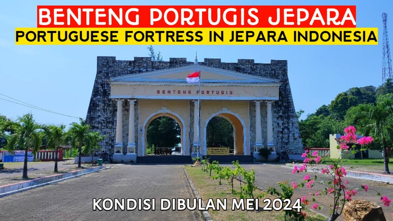 𝙅𝙀𝙋𝘼𝙍𝘼 |Benteng Portugis salah satu objek wisata andalan di Jepara.