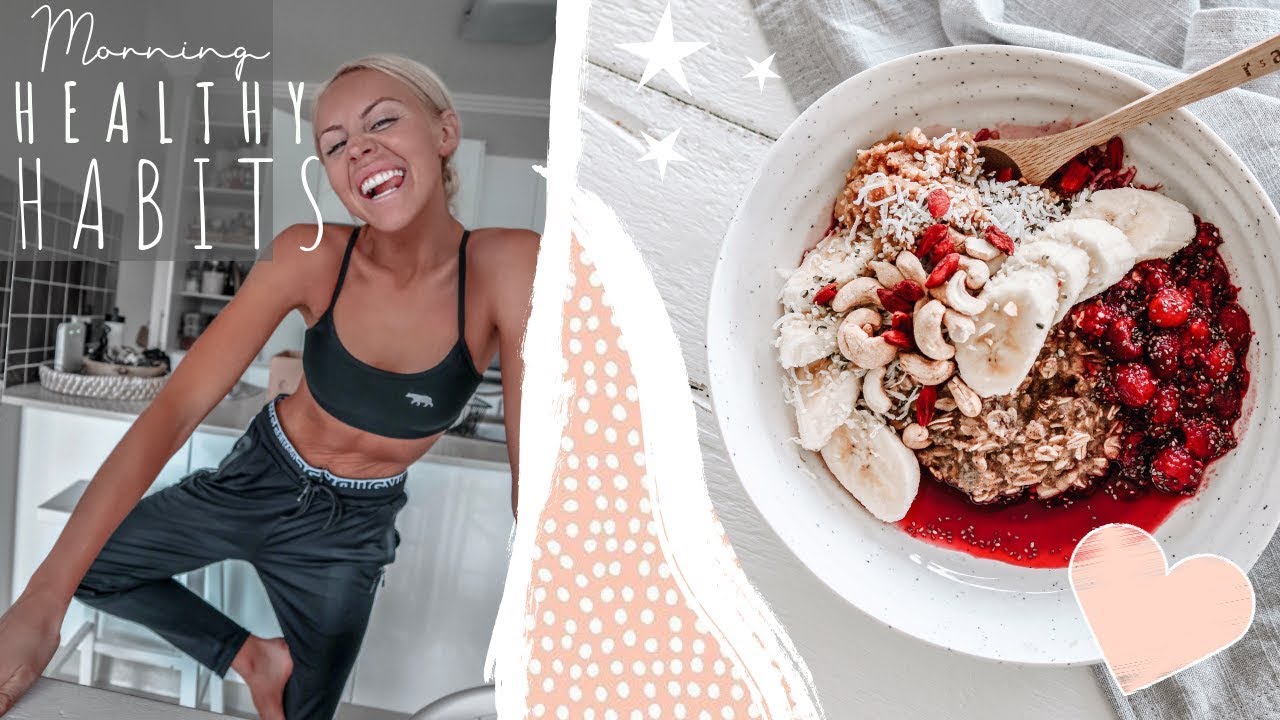 6 HEALTHY MORNING HABITS I DO DAILY!