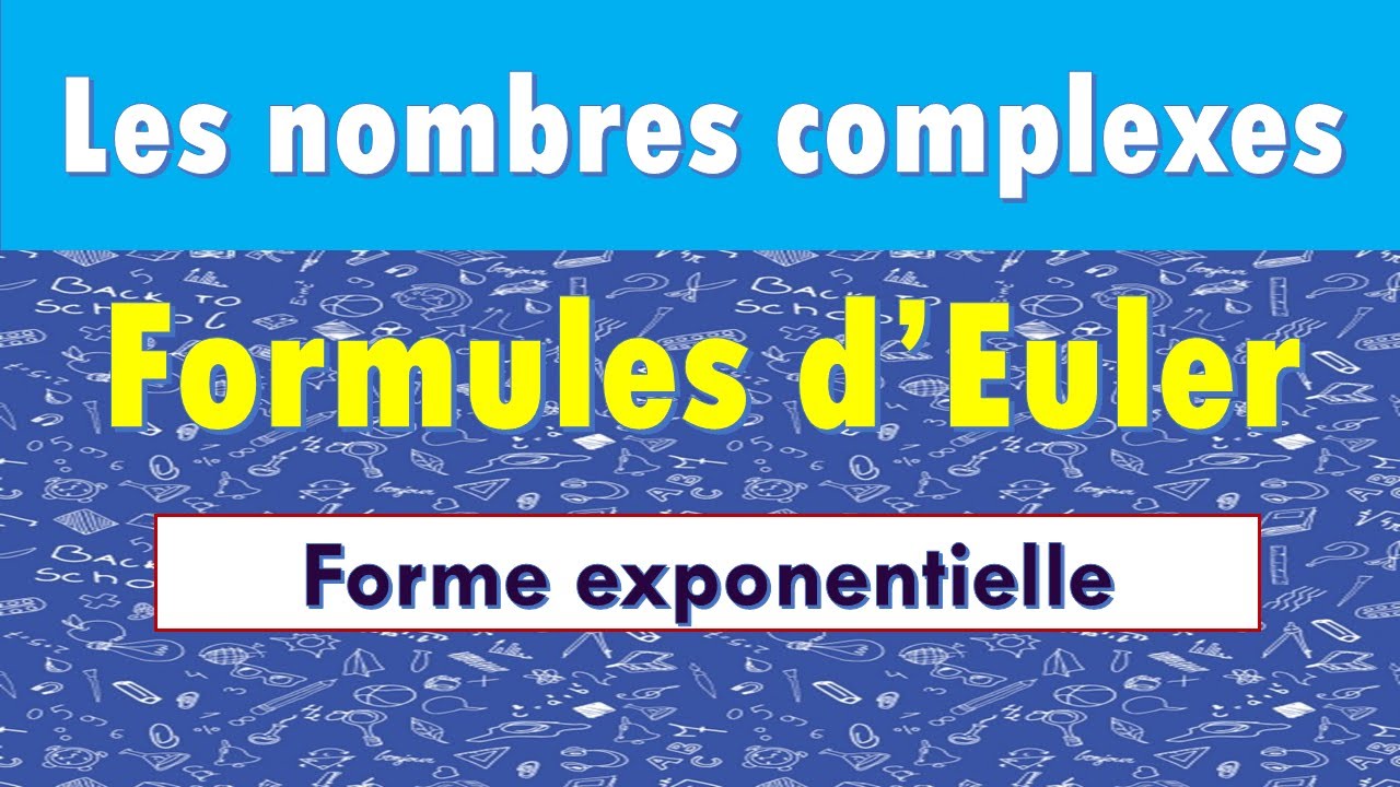 Complexe: Appliquer les formules d'Euler pour écrire un nombre complexe sous la forme exponentielle
