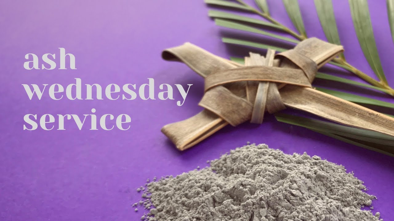Ash Wednesday Worship - February 18, 2026