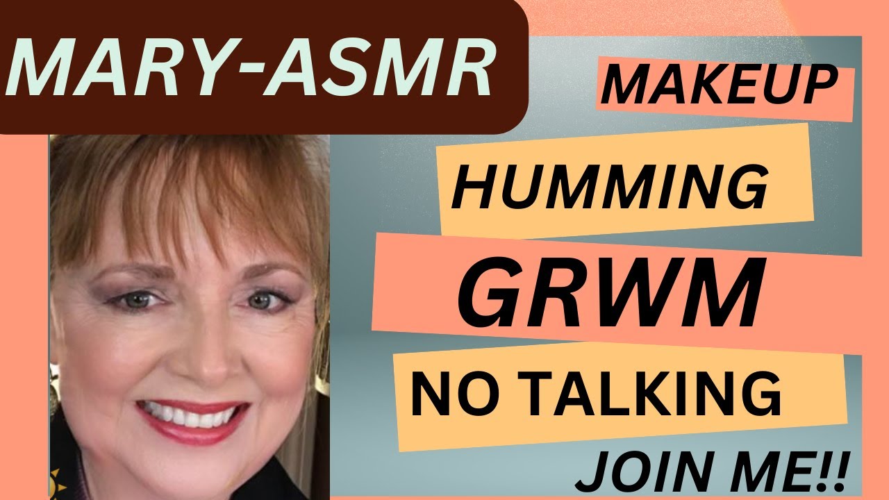 ASMR MAKEUP GRWM  NO TALKING, ONLY HUMMING!!!