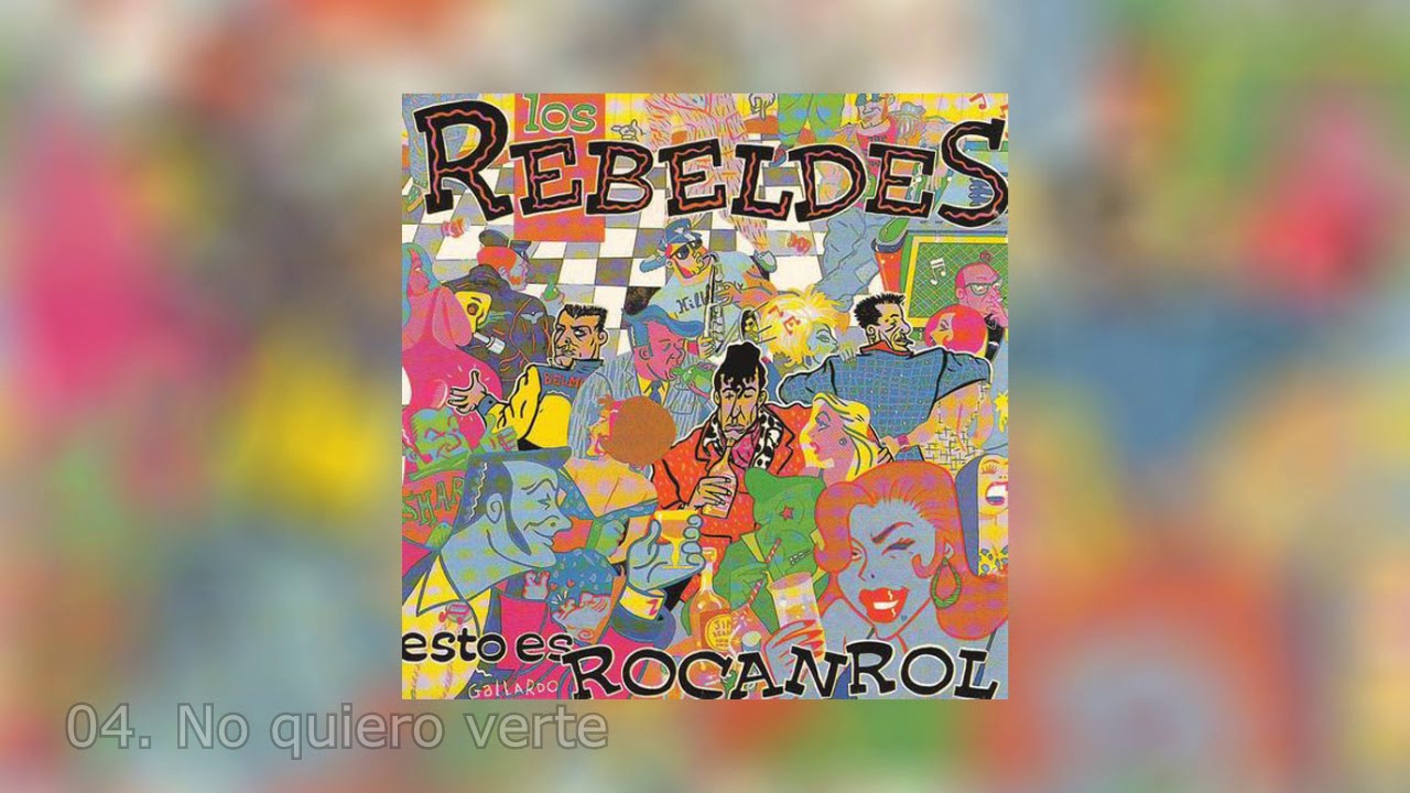 Los Rebeldes - Esto es Rock and Roll (1985) Álbum Completo